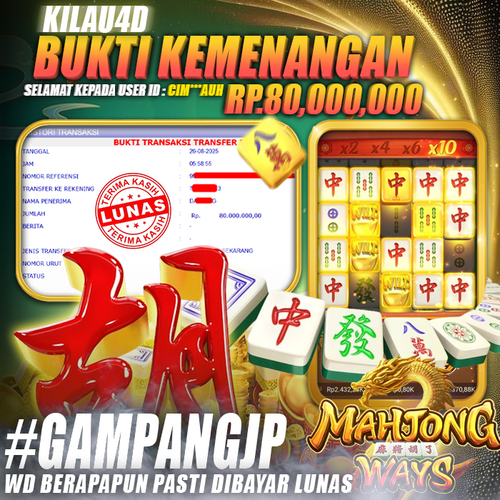 BUKTI KEMENANGAN SLOT KILAU4D
