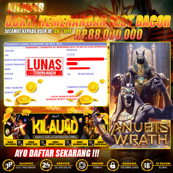 BUKTI KEMENANGAN SLOT KILAU4D