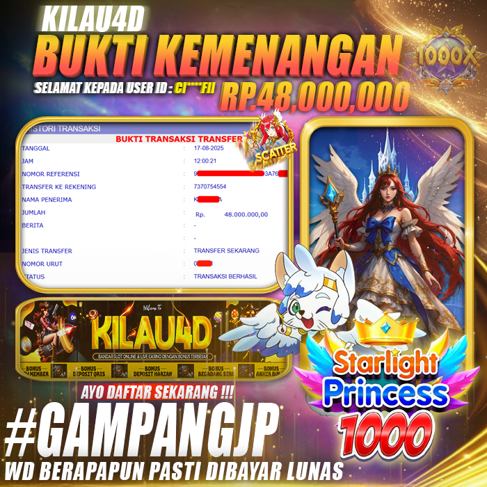 BUKTI KEMENANGAN SLOT KILAU4D