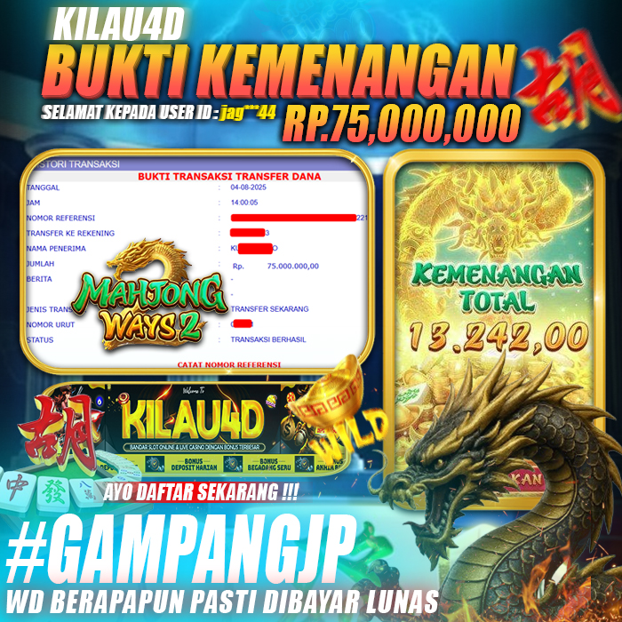 BUKTI KEMENANGAN SLOT KILAU4D