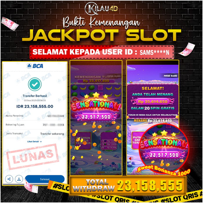 KEMENANGAN BESAR SLOT KILAU4D