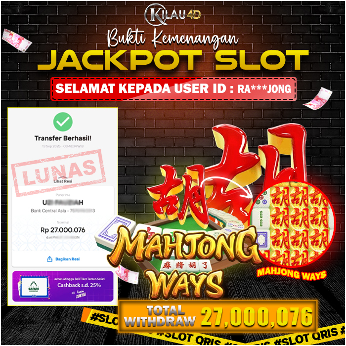 KEMENANGAN BESAR SLOT KILAU4D