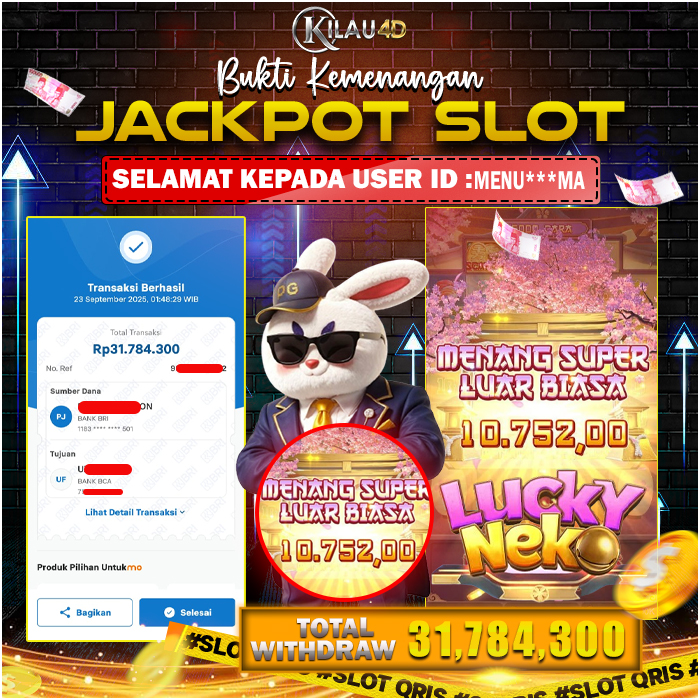 KEMENANGAN BESAR SLOT KILAU4D