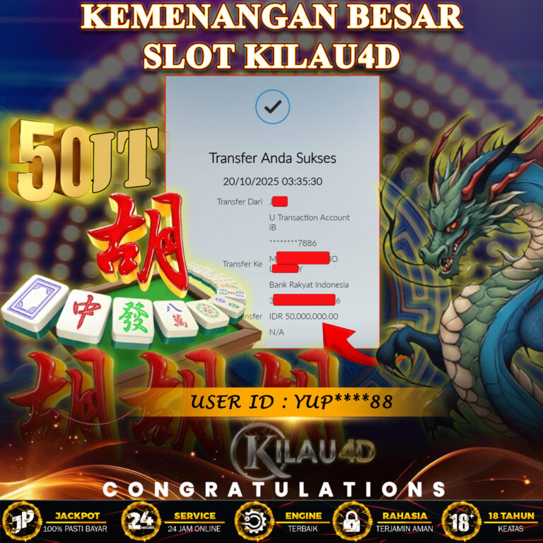 KEMENANGAN BESAR SLOT KILAU4D