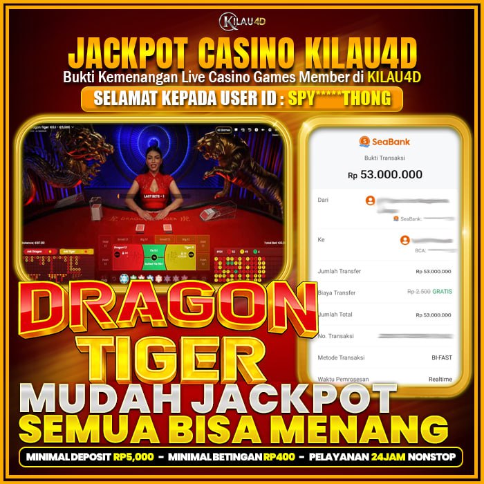 KEMENANGAN BESAR LIVE CASINO MEMBER KILAU4D 28 JANUARY 2026 BERMAIN DI GAME DRAGON TIGER