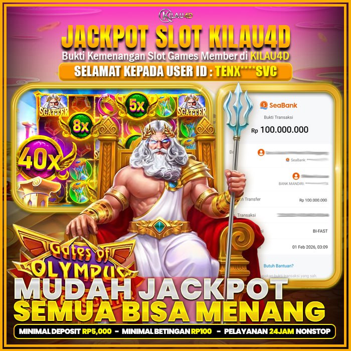 KEMENANGAN SLOT BUKTI JP SLOT MEMBER KILAU4D 1 FEBRUARY 2026 GATES OF OLYMPUS SUPER SCATTER