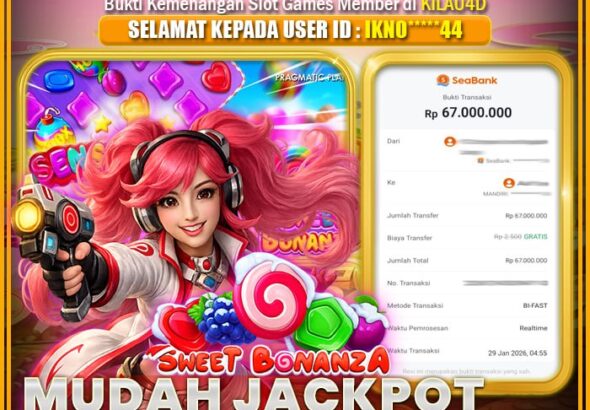 KEMENANGAN SLOT BUKTI JP SLOT MEMBER KILAU4D 29 JANUARY 2026 SWEET BONANZA