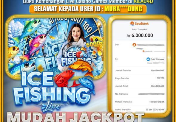 KEMENANGAN BESAR LIVE CASINO MEMBER KILAU4D 29 JANUARY 2026 BERMAIN DI GAME ICE FISHING